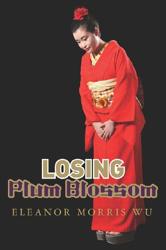 Stock image for Losing Plum Blossom for sale by Revaluation Books