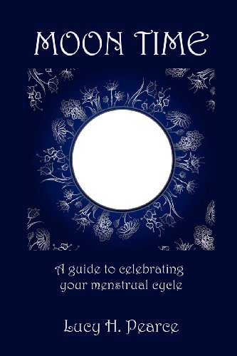 9781468056716: Moon Time: A Guide to Celebrating Your Menstrual Cycle