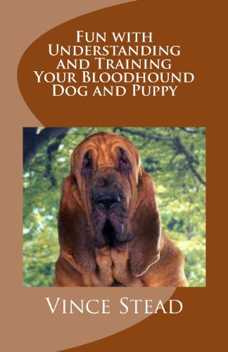 9781468058727: Fun with Understanding and Training Your Bloodhound Dog and Puppy