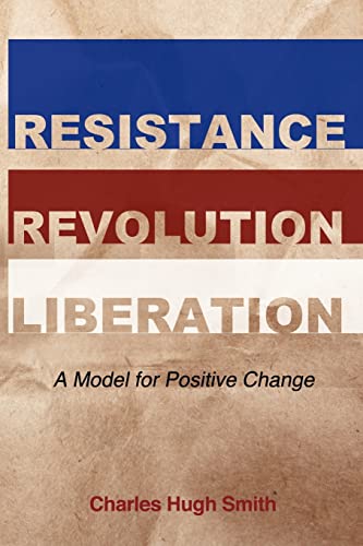 Imagen de archivo de Resistance, Revolution, Liberation: A Model for Positive Change a la venta por BooksRun