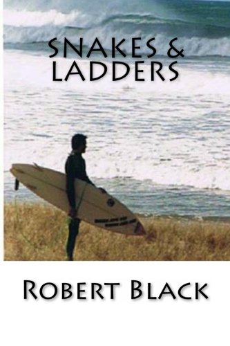 Snakes & Ladders (9781468068382) by Black, Robert