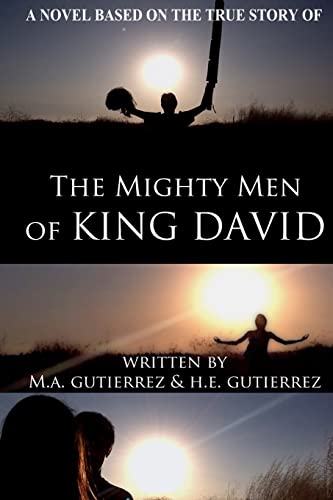 Imagen de archivo de The Mighty Men of King David: A novel based on the true story of a la venta por SecondSale