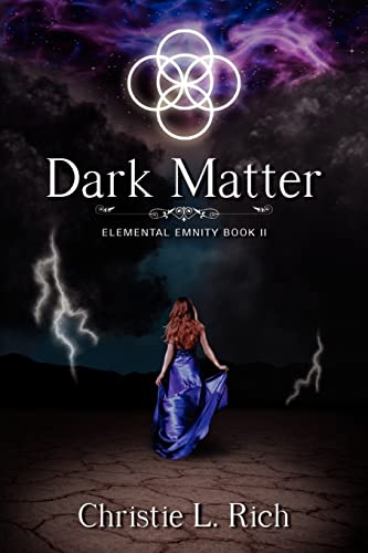 Stock image for Dark Matter: Elemental Enmity Book Two for sale by Wonder Book