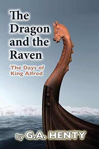 Beispielbild fr The Dragon and the Raven: The Days of King Alfred zum Verkauf von HPB-Ruby