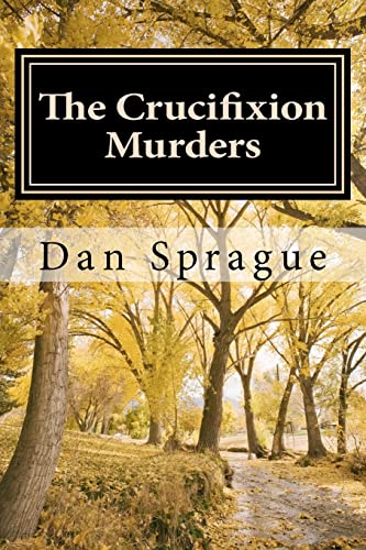 9781468081572: The Crucifixion Murders