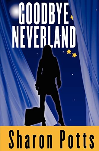 9781468084108: Goodbye Neverland