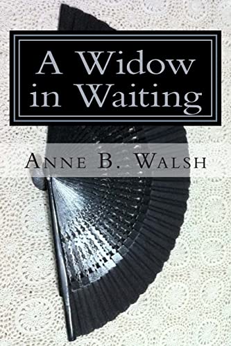 Beispielbild fr A Widow in Waiting: The Chronicles of Glenscar: Volume 1 zum Verkauf von Mr. Bookman