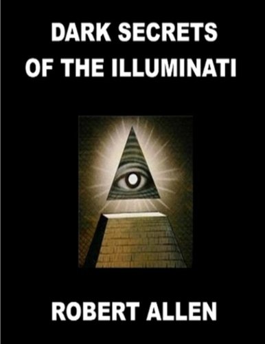 Dark Secrets of the Illuminati (9781468089042) by Allen, Robert