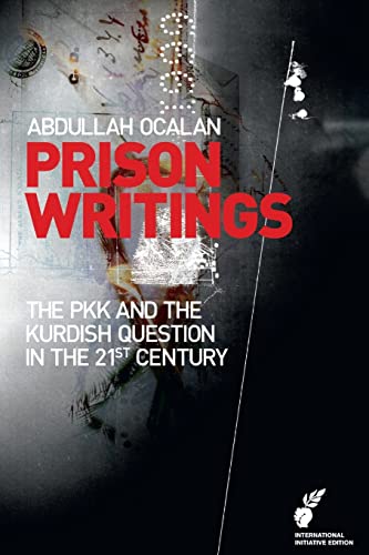 9781468092875: Prison Writings: The PKK and the Kurdish Question in the 21st Century