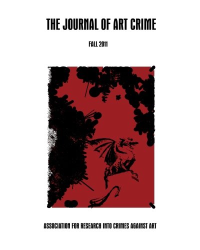 Imagen de archivo de The Journal of Art Crime: Fall 2011 a la venta por Revaluation Books