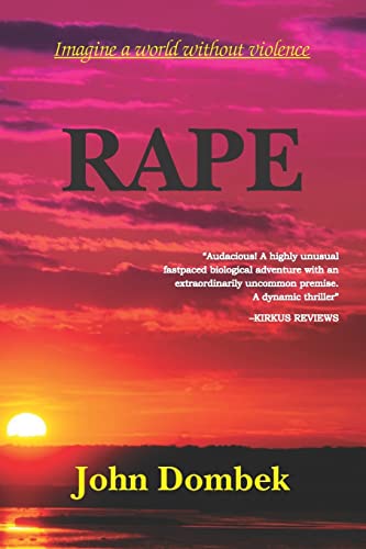 9781468100181: Rape: Imagine a World Without Violence: Volume 1