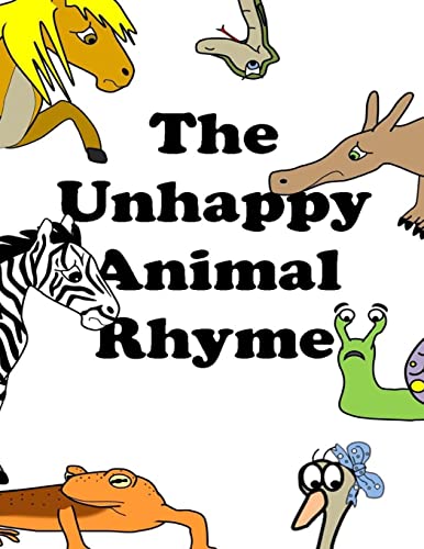 Stock image for The Unhappy Animal Rhyme (The Unhappy Rhymes) for sale by AwesomeBooks