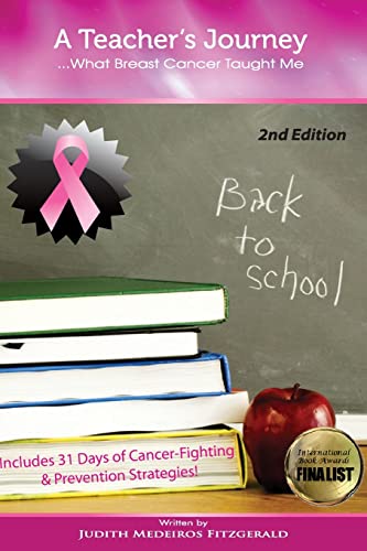 Stock image for A Teacher's Journey.What Breast Cancer Taught Me for sale by HPB-Emerald