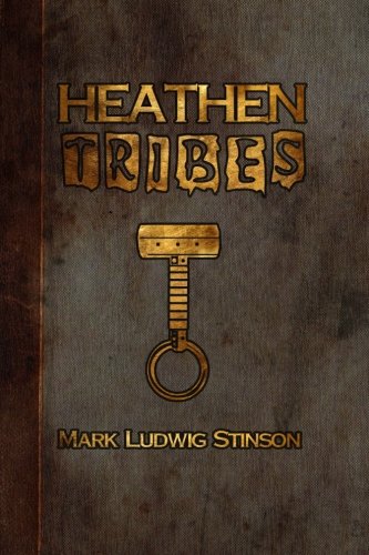 9781468107340: Heathen Tribes: A Collection of Essays Concerning the Tribes of Our Folk: Volume 1