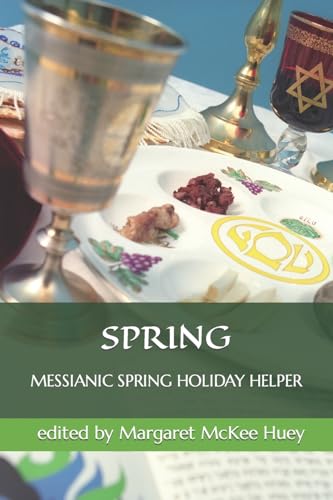 9781468107913: Messianic Spring Holiday Helper: 6 (Messianic Helper)