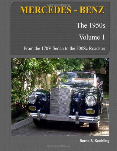 9781468110388: Mercedes-Benz, The Fifties, Volume 1