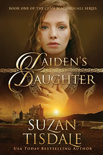 9781468113051: Laiden's Daughter: Book One in The Clan MacDougall Series