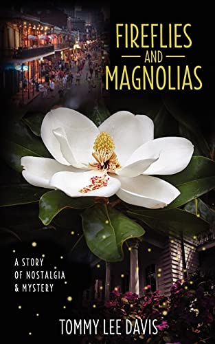 Stock image for Fireflies and Magnolias for sale by THE SAINT BOOKSTORE