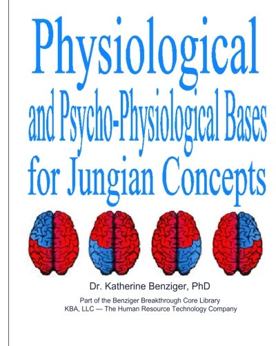 Imagen de archivo de Physiological and Psycho-physiological Bases for Jungian Concepts a la venta por Revaluation Books