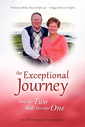 Stock image for An Exceptional Journey: And the Two Shall Become One for sale by THE SAINT BOOKSTORE