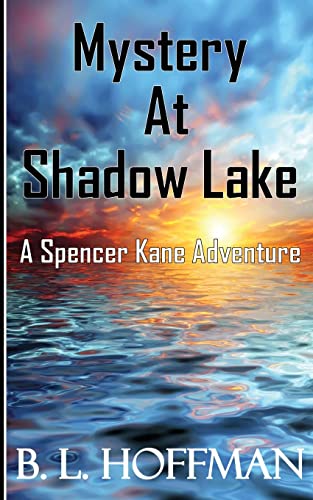 9781468124965: Mystery at Shadow Lake - A Spencer Kane Adventure: Volume 1