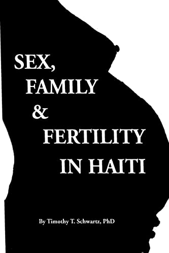 Imagen de archivo de Sex, Family & Fertility in Haiti a la venta por Save With Sam