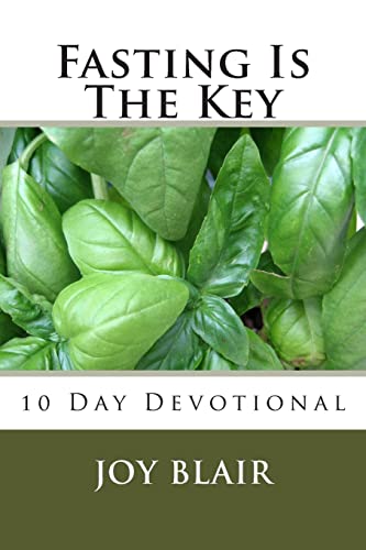 9781468130836: Fasting Is The Key: 10 Day Devotional