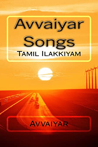 9781468131079: Avvaiyar Songs: Tamil Ilakkiyam (Tamil Edition)