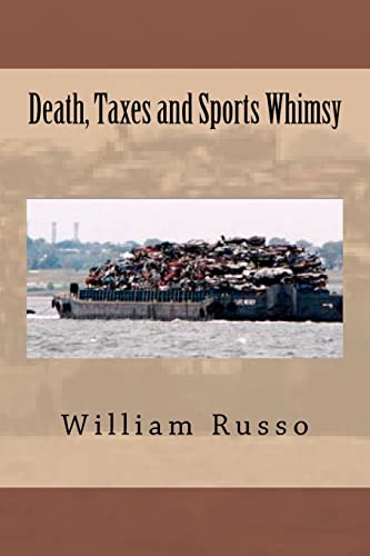 Beispielbild fr Death, Taxes and Sports Whimsy zum Verkauf von ThriftBooks-Dallas