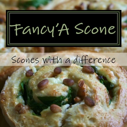 Fancy'A Scone: Scones with a difference (9781468134940) by Davies, Jennifer