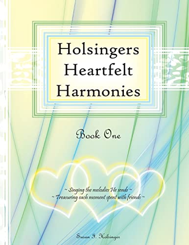 Beispielbild fr Holsingers Heartfelt Harmonies Book 1 zum Verkauf von THE SAINT BOOKSTORE