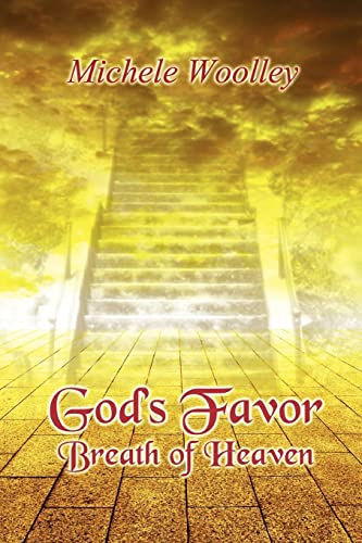 Beispielbild fr God's FAVOR Breath Of Heaven zum Verkauf von ThriftBooks-Atlanta