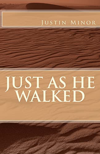 9781468139310: Just As He Walked