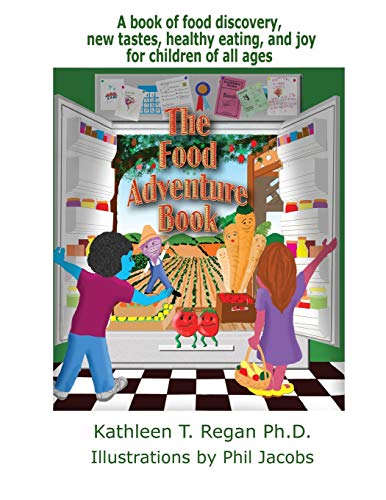 Stock image for The Food Adventure Book: A book discovery, new tastes,healthy eating,and joy for sale by ALLBOOKS1