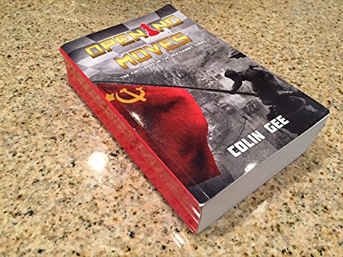 Beispielbild fr Opening Moves - The first book in the Red Gambit Series zum Verkauf von WorldofBooks