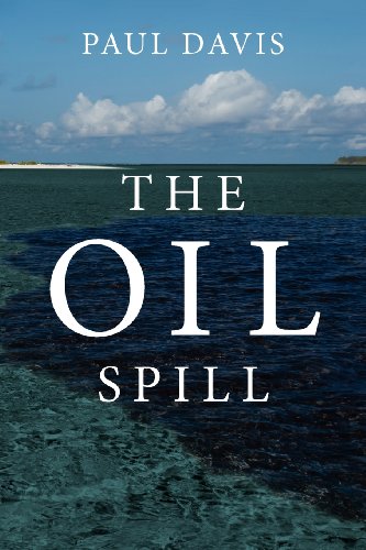 The Oil Spill (9781468145717) by Davis, Paul