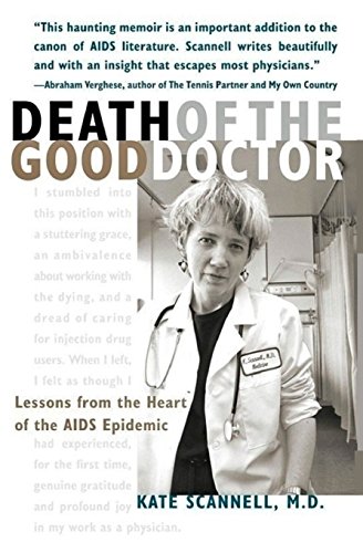 9781468146172: Death of the Good Doctor -- Lessons from the Heart of the AIDS Epidemic