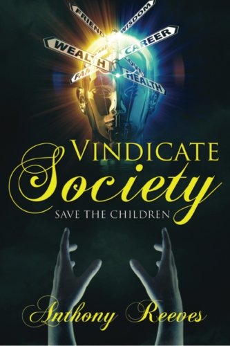 9781468154245: Vindicate Society/Save The Children
