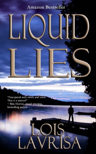 Liquid Lies (9781468154269) by Lavrisa, Lois