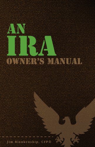 Stock image for An IRA Owner's Manual for sale by ThriftBooks-Dallas