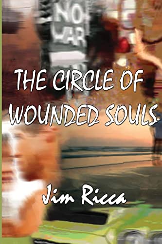 Beispielbild fr The Circle Of Wounded Souls: Book one of the Circle of Wounded Souls Series. zum Verkauf von THE SAINT BOOKSTORE