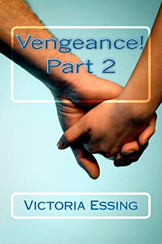 9781468161823: Vengeance! Part 2: Part 2: Volume 2
