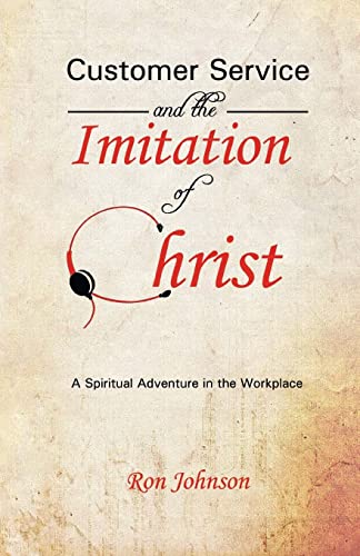 Imagen de archivo de Customer Service and the Imitation of Christ a la venta por ThriftBooks-Dallas