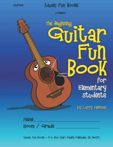Imagen de archivo de The Beginning Guitar Fun Book: for Elementary Students a la venta por Best and Fastest Books