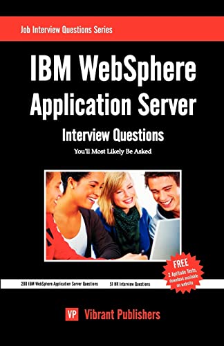 Stock image for IBM WebSphere Application Server Interview Questions You'll Most Likely Be Asked for sale by WYEMART LIMITED