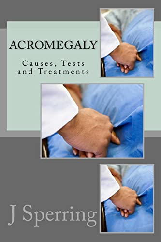 Stock image for Acromegaly: Causes, Tests and Treatments for sale by HPB-Red
