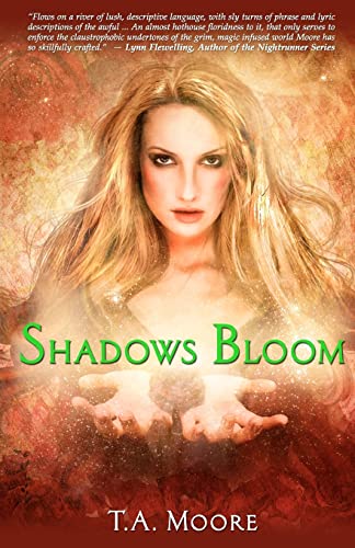 Shadows Bloom (9781468176704) by Moore, T.A.