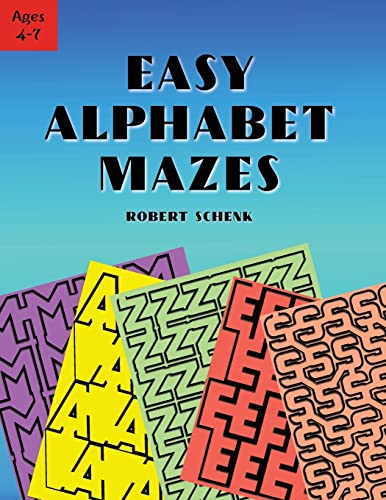 Easy Alphabet Mazes (9781468179040) by Schenk, Robert