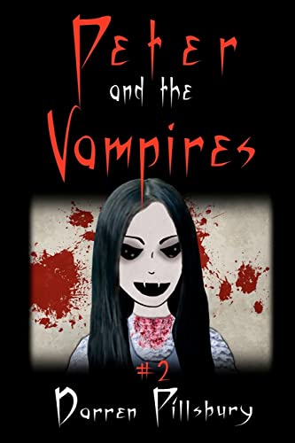 9781468179774: Peter And The Vampires: Book 2 In The PETER AND THE MONSTERS Series: Volume 2