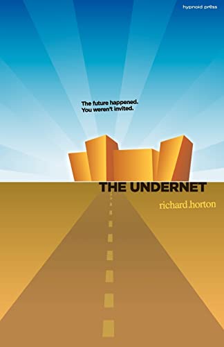 Stock image for The Undernet for sale by ThriftBooks-Dallas